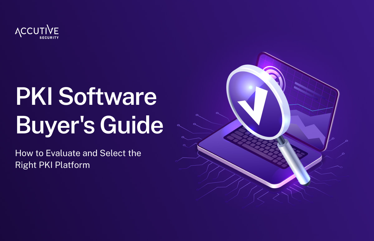PKI Software Buyer's Guide